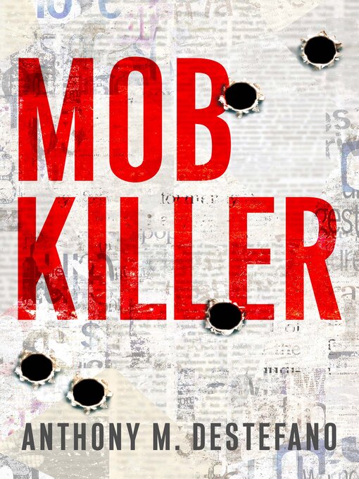 Title details for Mob Killer by Anthony M. DeStefano - Available